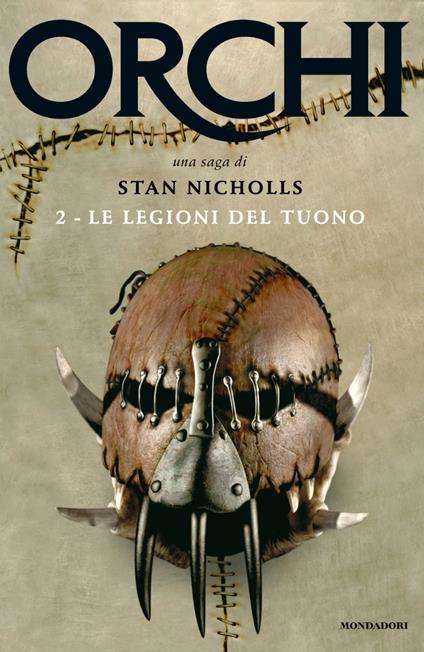 Le legioni del tuono. Orchi. Vol. 2 - Stan Nicholls,Riccardo Valla - ebook