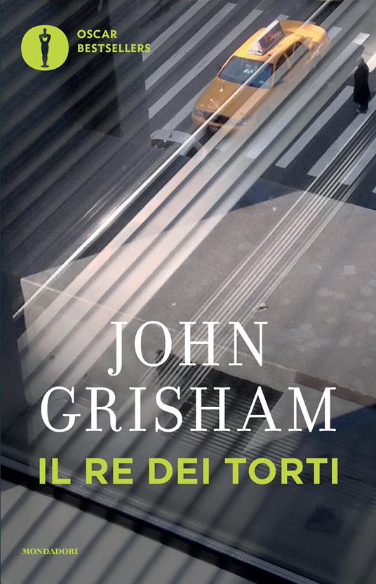 Il Re dei torti - John Grisham,Tullio Dobner - ebook