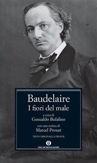 I fiori del male. Testo francese a fronte - Charles Baudelaire,Gesualdo Bufalino - ebook