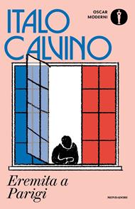 Eremita a Parigi. Pagine autobiografiche