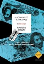 I milionari. Ascesa e declino dei signori di Secondigliano