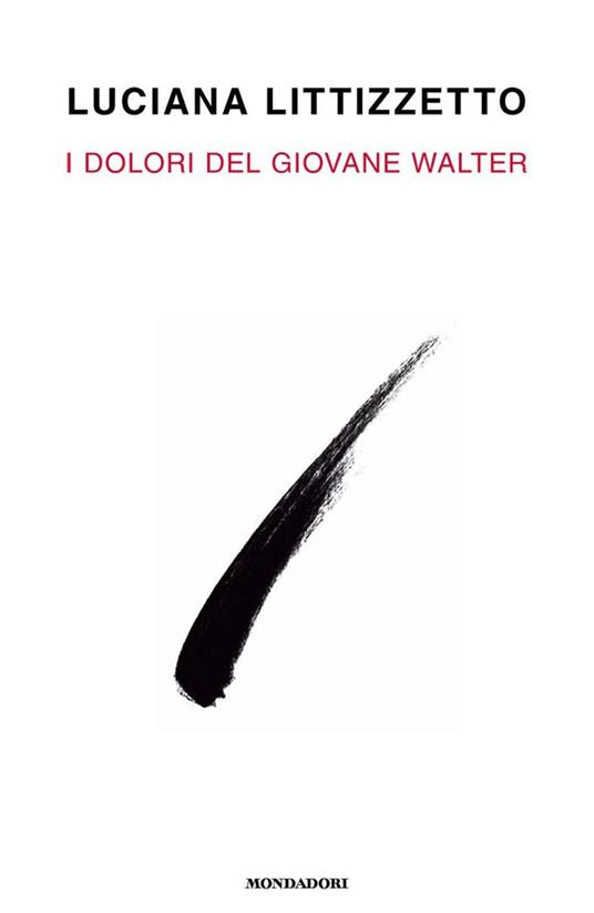 I dolori del giovane Walter - Luciana Littizzetto - ebook