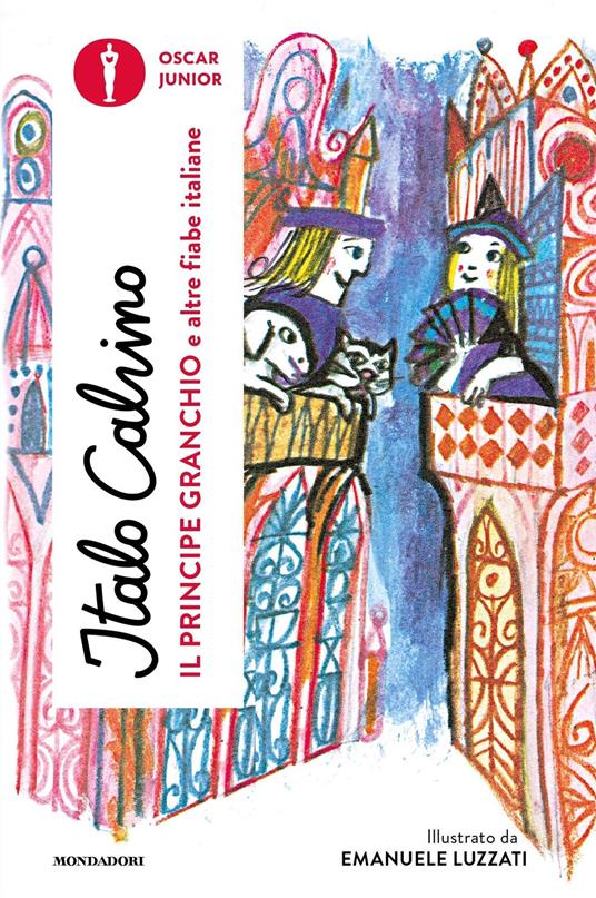 Il principe granchio e altre fiabe italiane - Italo Calvino,Emanuele Luzzati - ebook