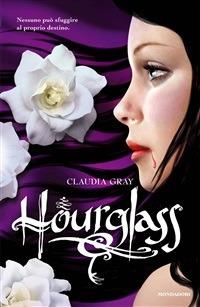 Hourglass - Claudia Gray,Luca Fusari - ebook