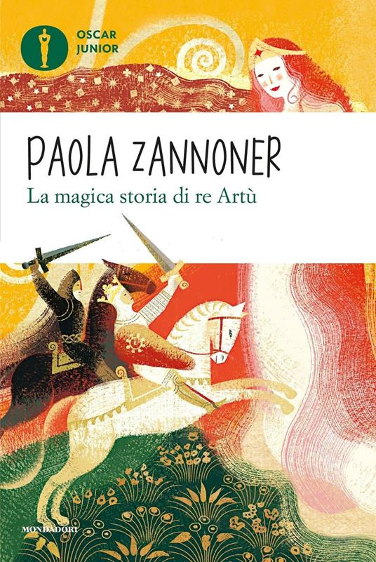La magica storia di re Artù - Paola Zannoner - ebook
