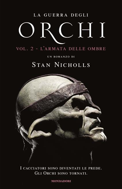 L' armata delle ombre. La guerra degli orchi. Vol. 2 - Stan Nicholls,Riccardo Valla - ebook