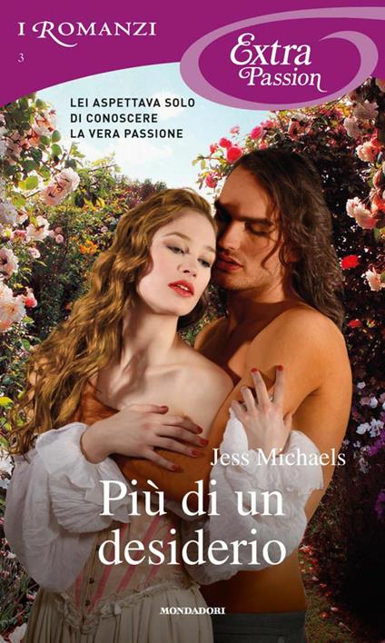 Più di un desiderio - Jess Michaels,Berta Maria Pia Smiths-Jacob - ebook