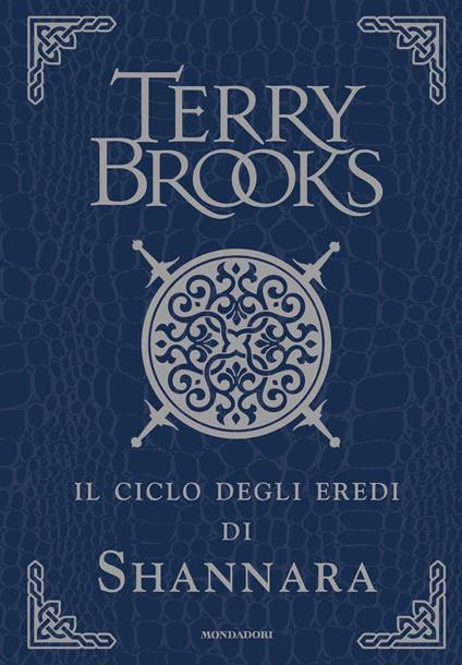 Il ciclo degli eredi di Shannara: Gli eredi di Shannara-Il druido di Shannara-La regina degli elfi di Shannara-I talismani di Shannara - Terry Brooks - ebook