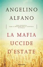 La mafia uccide d'estate. Cosa significa fare il ministro della Giustizia in Italia