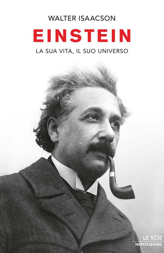 Einstein. La sua vita, il suo universo. Ediz. illustrata - Walter Isaacson,Tullio Cannillo - ebook