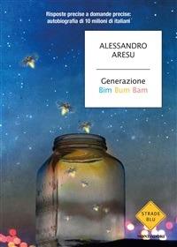 Generazione Bim Bum Bam - Alessandro Aresu - ebook