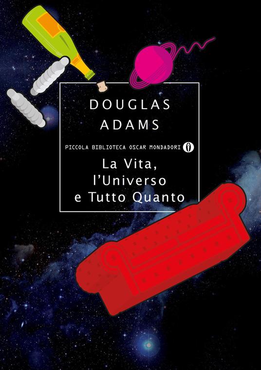 La vita, l'Universo e tutto quanto - Douglas Adams,Laura Serra - ebook