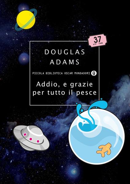 Addio, e grazie per tutto il pesce - Douglas Adams,Laura Serra - ebook