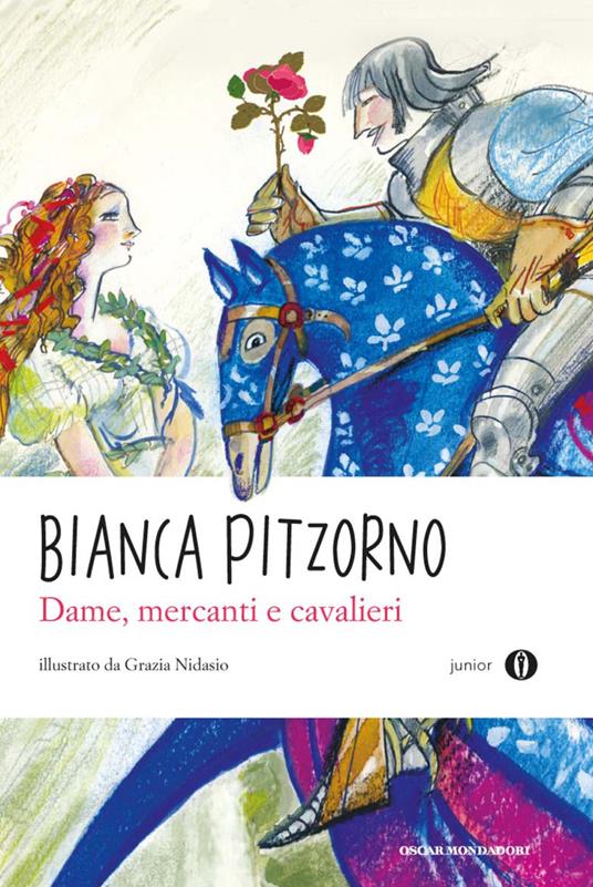 Dame, mercanti e cavalieri - Bianca Pitzorno,Grazia Nidasio - ebook