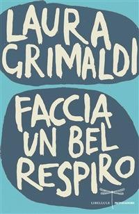 Faccia un bel respiro - Laura Grimaldi - ebook