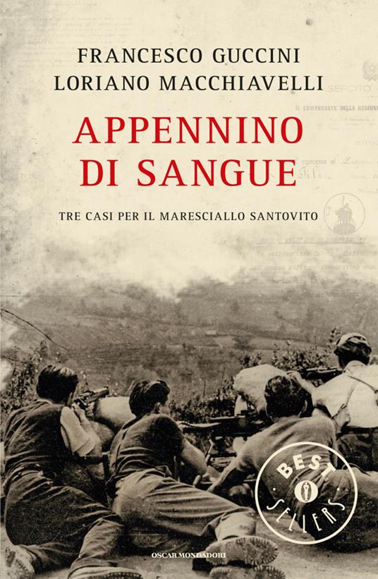 Appennino di sangue. Tre casi per il Maresciallo Santovito - Francesco Guccini,Loriano Macchiavelli - ebook
