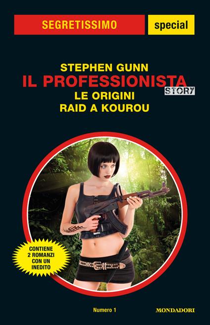 Il Professionista story: Le origini-Raid a Kourou - Stephen Gunn - ebook