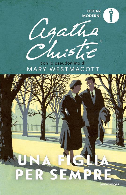 Una figlia per sempre - Mary Westmacott,L. Flabbi - ebook