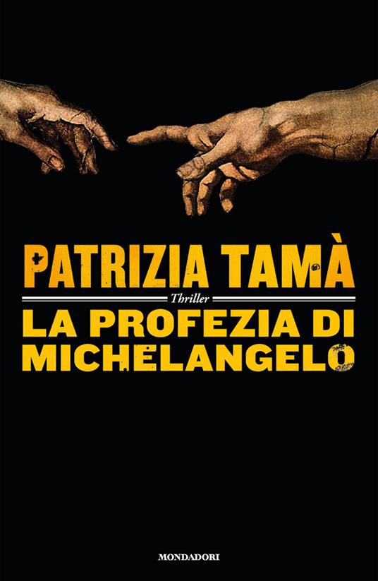 La profezia di Michelangelo - Patrizia Tamà - ebook