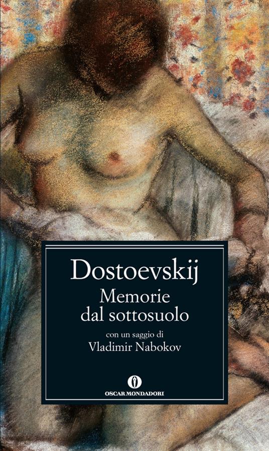 Memorie del sottosuolo - Fëdor Dostoevskij,I. Sibaldi - ebook