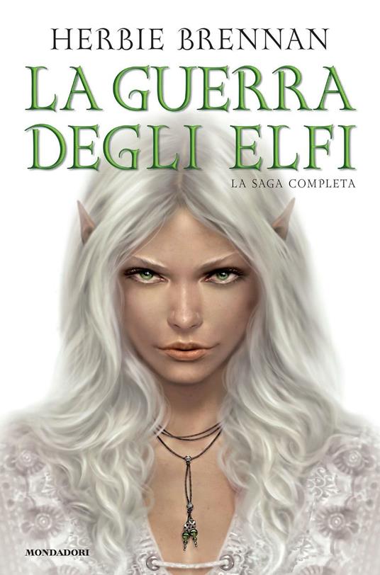 La guerra degli elfi. La saga completa - Herbie Brennan,Angela Ragusa - ebook