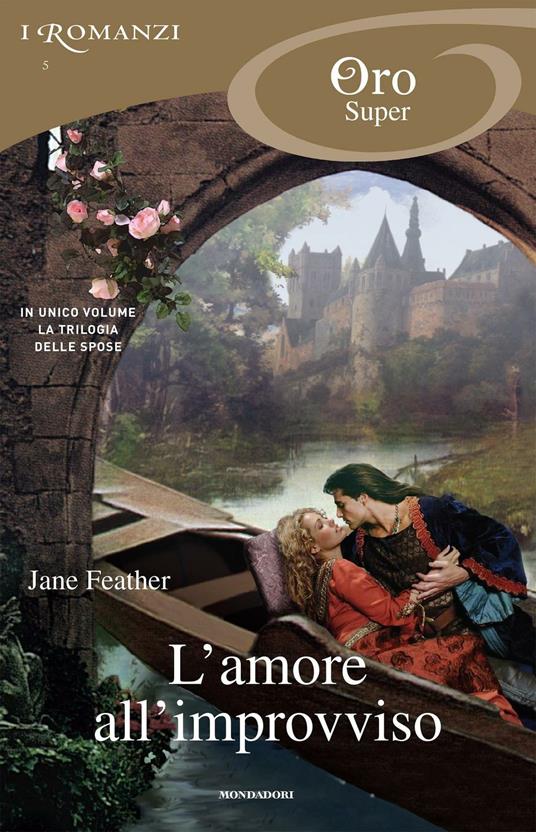 L' amore all'improvviso - Jane Feather - ebook