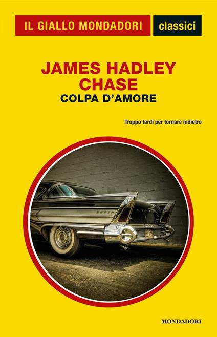 Colpa d'amore - James Hadley Chase - ebook