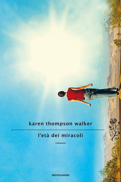 L' età dei miracoli - Karen Thompson Walker,S. Stramenga - ebook