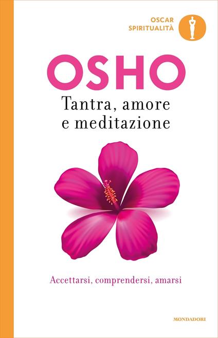 Tantra, amore e meditazione - Osho,Swami Anand Videha - ebook