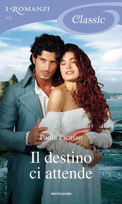 Il destino ci attende - Paola Picasso - ebook