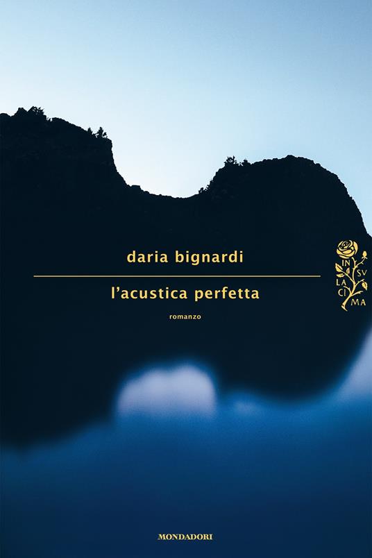 L' acustica perfetta - Daria Bignardi - ebook
