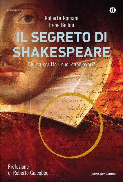 Il segreto di Shakespeare. Chi ha scritto i suoi capolavori? - Irene Bellini,Roberta Romani - ebook