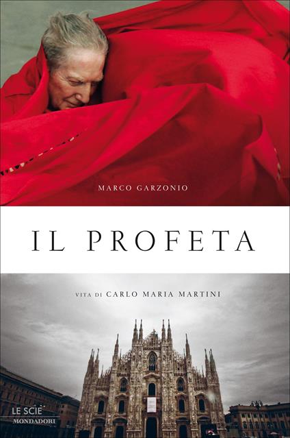 Il profeta. Vita di Carlo Maria Martini - Marco Garzonio - ebook