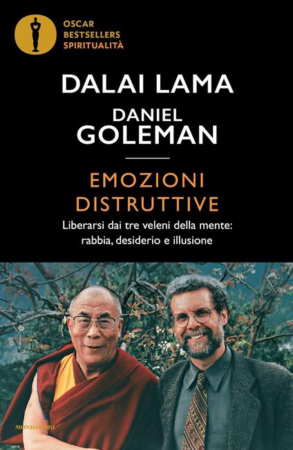 Emozioni distruttive. Liberarsi dai tre veleni della mente: rabbia, desiderio e illusione - Daniel Goleman,Gyatso Tenzin (Dalai Lama),Roberto Cagliero - ebook