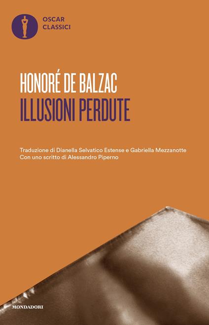 Illusioni perdute - Honoré de Balzac,Gabriella Mezzanotte,Dianella Selvatico Estense - ebook