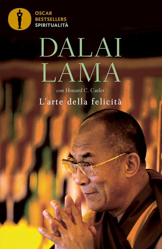 L' arte della felicità - Howard C. Cutler,Gyatso Tenzin (Dalai Lama),Laura Serra - ebook