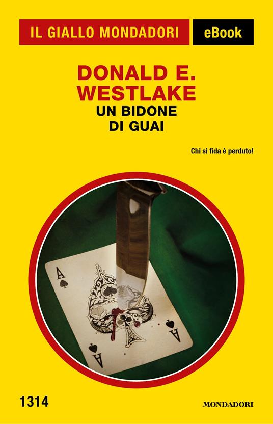 Un bidone di guai - Donald E. Westlake - ebook
