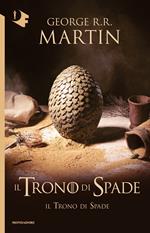 trono di spade. Vol. 1: trono di spade