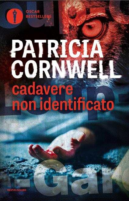 Cadavere non identificato - Patricia D. Cornwell,Annamaria Biavasco - ebook