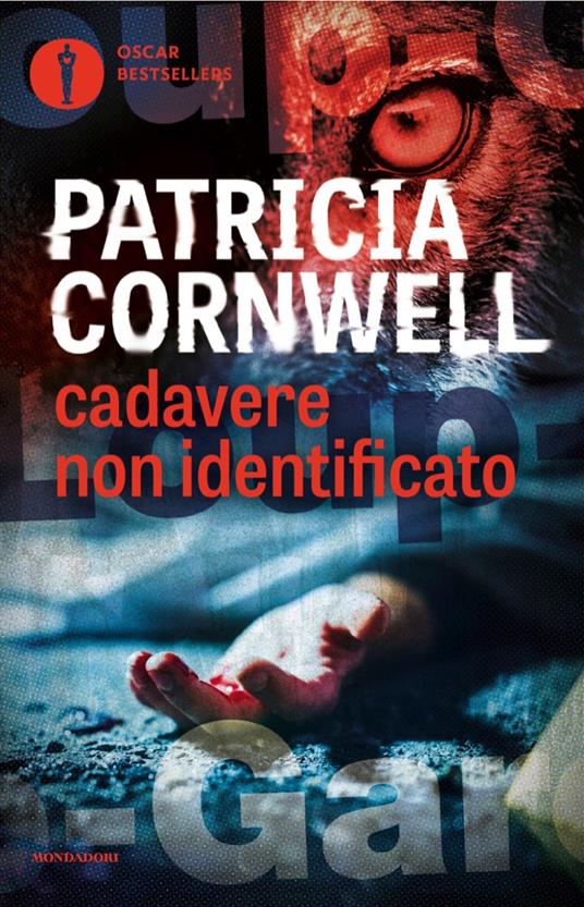 Cadavere non identificato - Patricia D. Cornwell,Annamaria Biavasco - ebook