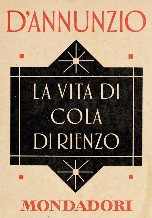 La vita di Cola di Rienzo - Gabriele D'Annunzio,Annamaria Andreoli,Giorgio Zanetti - ebook