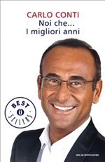 Noi che... I migliori anni