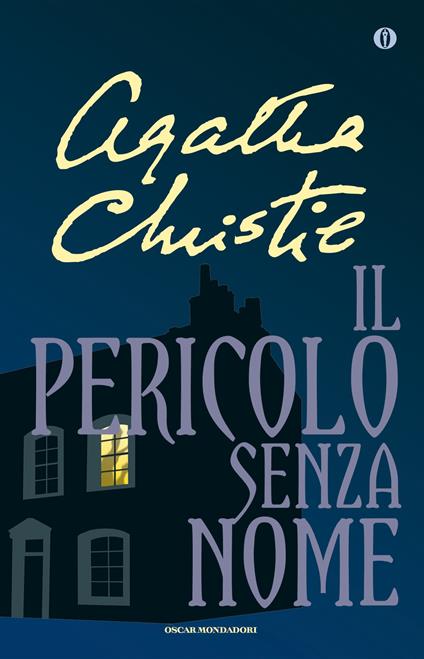 Il pericolo senza nome - Agatha Christie,Laura Garsin - ebook