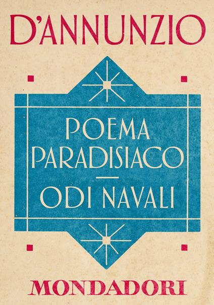 Poema paradisiaco-Odi navali - Gabriele D'Annunzio,Annamaria Andreoli,Niva Lorenzini - ebook