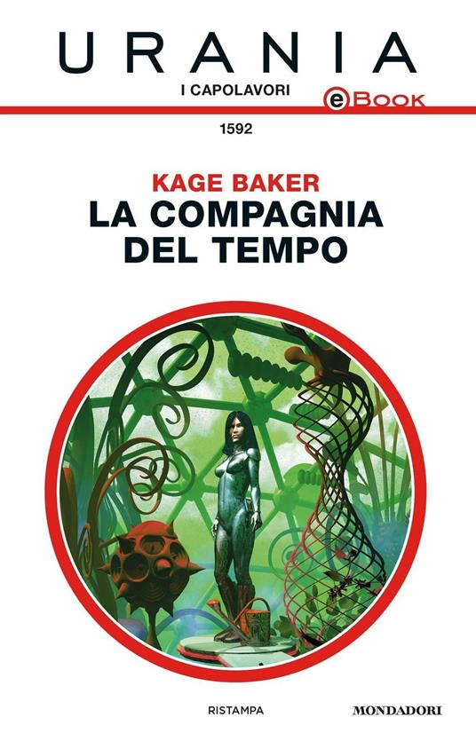 La compagnia del tempo - Kage Baker - ebook