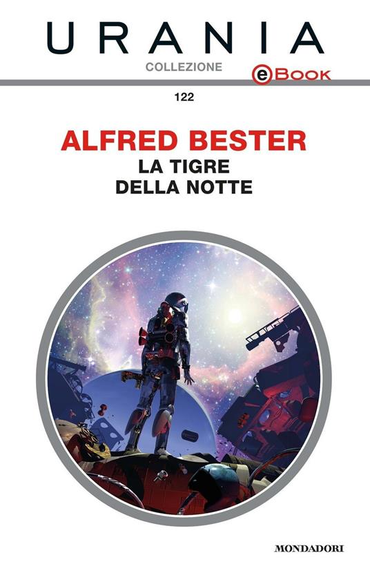 La tigre della notte - Alfred Bester - ebook