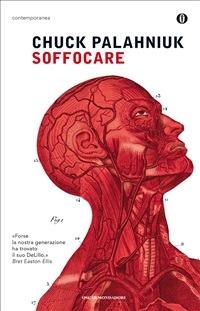 Soffocare - Chuck Palahniuk,Matteo Colombo - ebook