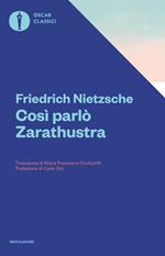 Così parlò Zarathustra. Un libro per tutti e per nessuno