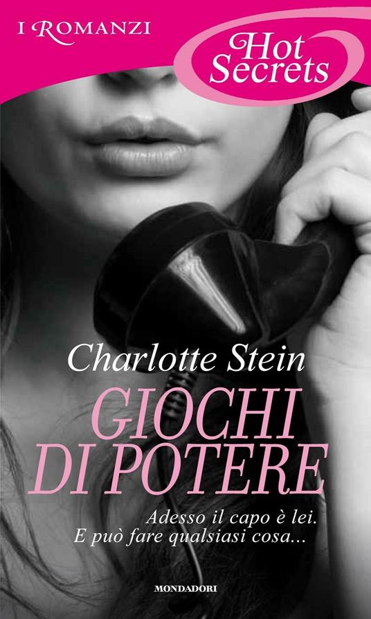 Giochi di potere - Charlotte Stein - ebook