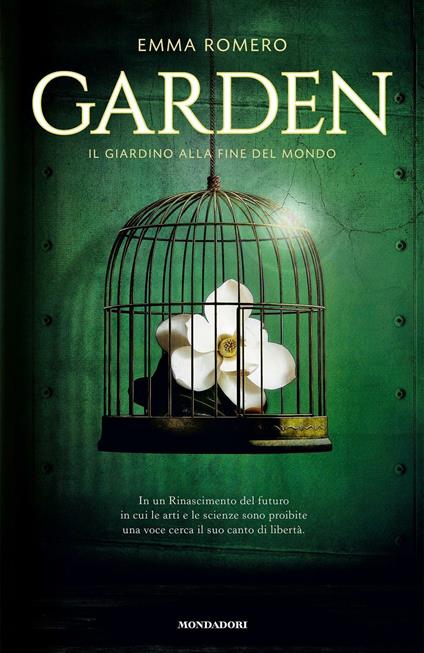 Garden. Il giardino alla fine del mondo - Emma Romero - ebook